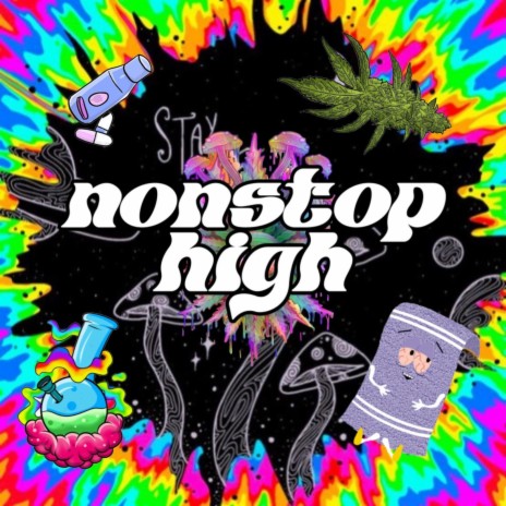 nonstop high | Boomplay Music