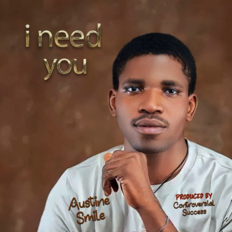 I Need You | Boomplay Music