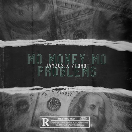 Mo Money Mo Problems ft. 7tohot | Boomplay Music