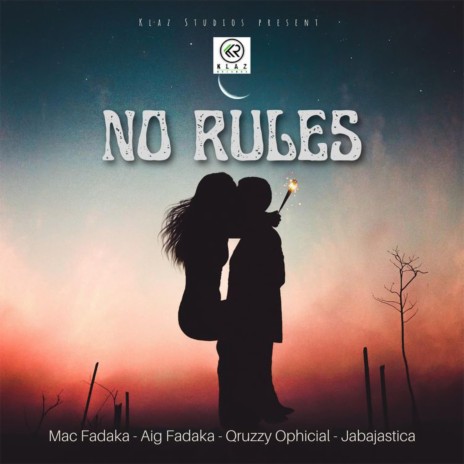 No rules ft. Aig Fadaka & Qruzzy Ophicial | Boomplay Music