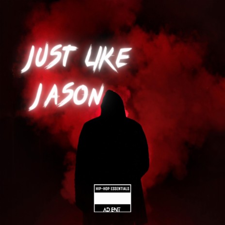 Just Like Jason | Boomplay Music