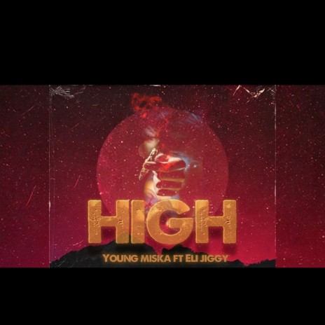 High (feat. Eli jiggy) | Boomplay Music