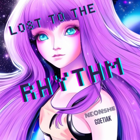 Lost to the Rhythm ft. NEONshe | Boomplay Music