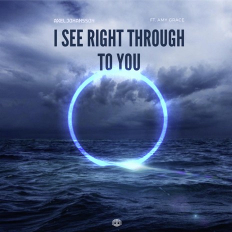 See Right Through You | Boomplay Music