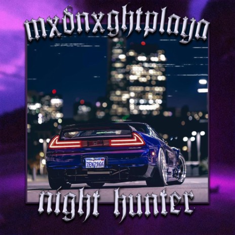 Night Hunter | Boomplay Music