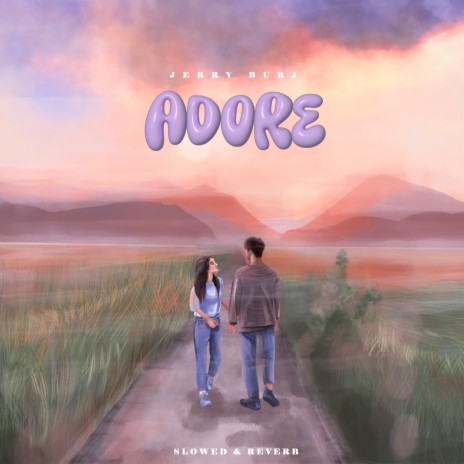 Adore (Slowed & Reverb) | Boomplay Music