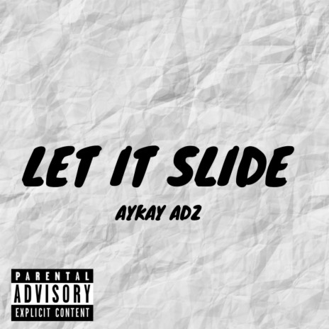 Let It Slide | Boomplay Music