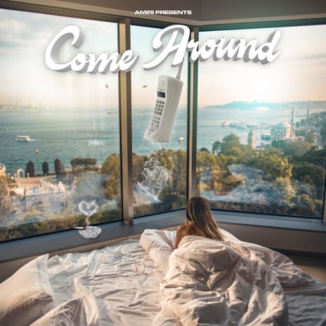 Come Around | Boomplay Music