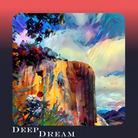 Deepdream | Boomplay Music