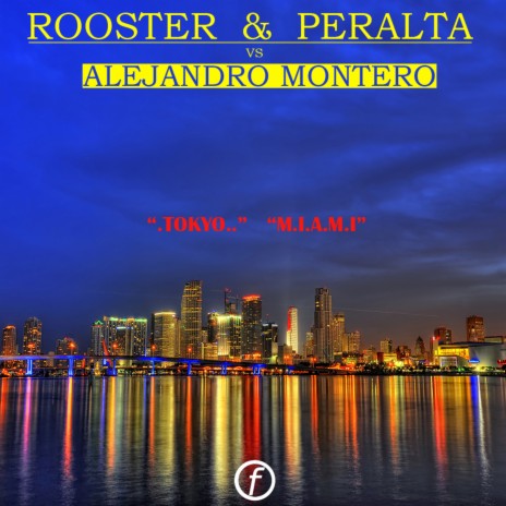 Miami ft. SAMMY PERALTA & Alejandro Montero | Boomplay Music