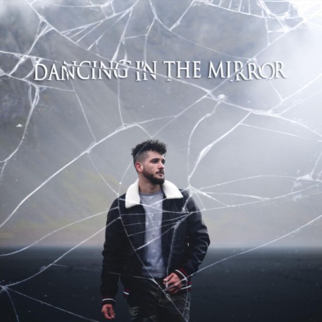 Dancing in the Mirror | Boomplay Music