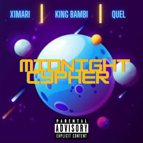 Midnight Cypher ft. X1 Mari & Quel | Boomplay Music