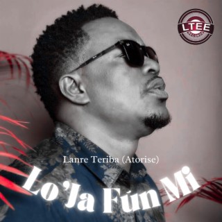 Lo'Ja Fún Mi lyrics | Boomplay Music