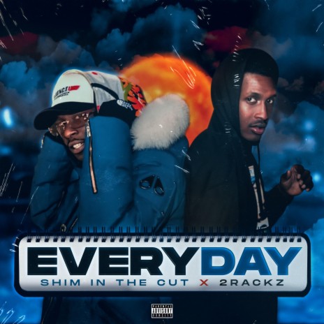Everyday (feat. 2Rackz) | Boomplay Music