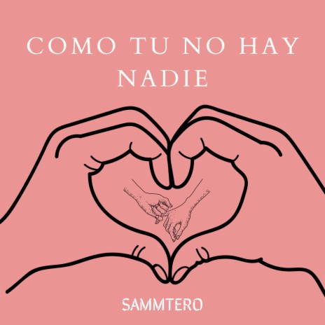 COMO TU NO HAY NADIE | Boomplay Music