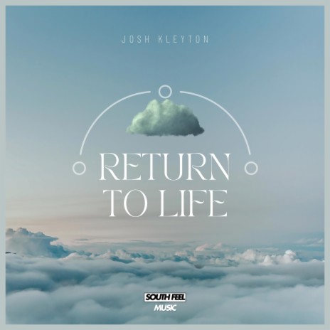 Return to Life | Boomplay Music