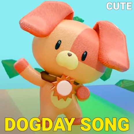 DogDay Song (Poppy Playtime Chapter 3 Deep Sleep) (Cute Version)