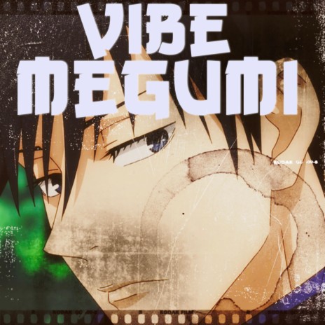 Vibe Megumi | Boomplay Music