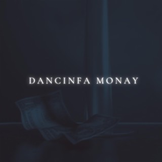 Dancinfa Monay