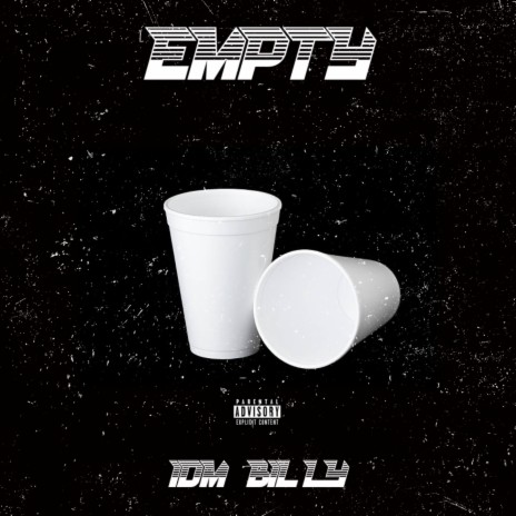 Empty ft. IDM Billy & Billy | Boomplay Music