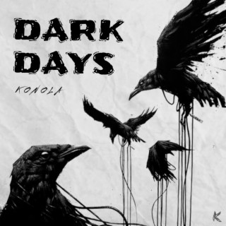 Dark Days lyrics | Boomplay Music