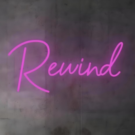 Rewind | Boomplay Music