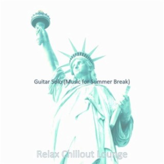 Guitar Solo (Music for Summer Break)