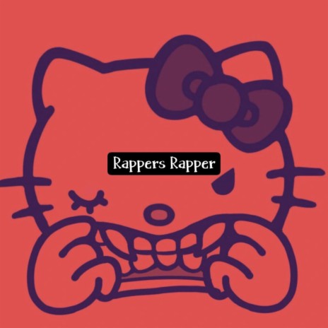 Rappers Rapper