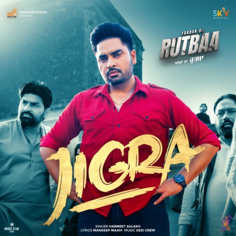 Jigra (From Yaaran Da Rutbaa) ft. Mandeep Maavi & Desi Crew | Boomplay Music