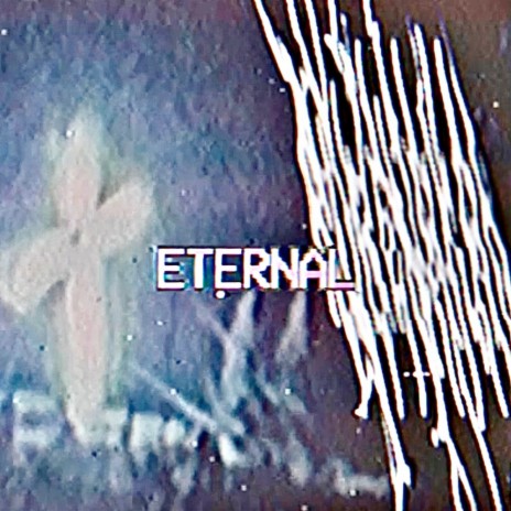 Eternal | Boomplay Music