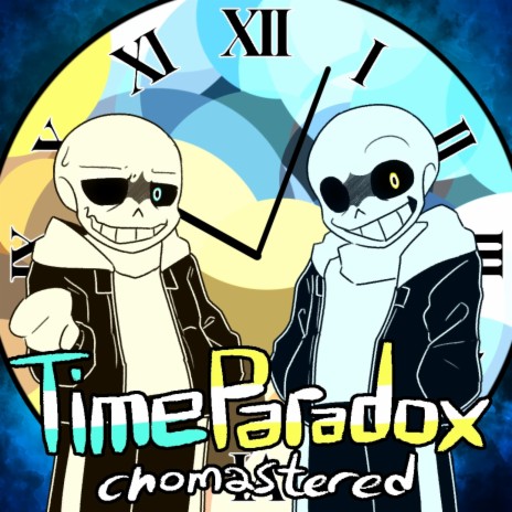 Time Paradox (Chomastered) | Boomplay Music