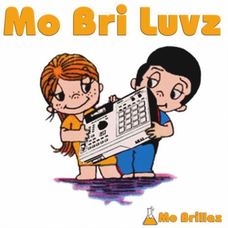 Mo Bri Luvz | Boomplay Music