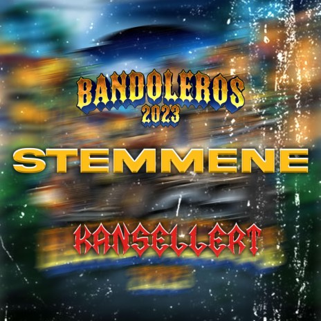 Stemmene (Bandoleros 2023) | Boomplay Music