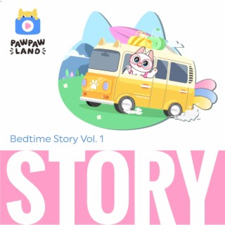 Bedtime Story Vol. 1 : Tamasya bersama PawPawLand