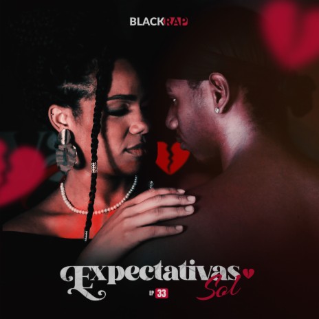 Expectativas, Ep. 33 | Boomplay Music