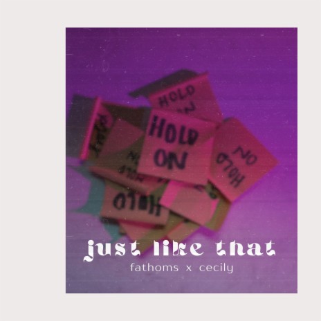 Just Like That ft. cecily | Boomplay Music