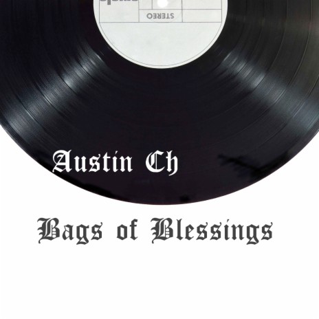 Bags of Blessings | Boomplay Music