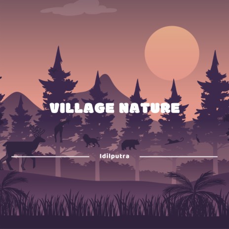 Village Nature | Boomplay Music