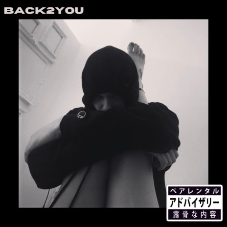 BACK2YOU | Boomplay Music