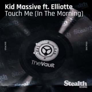 Touch Me (In the Morning) [feat. Elliotte Williams N'Dure]