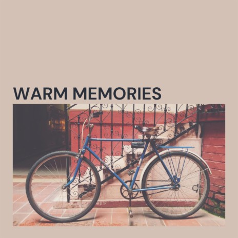 Warm Memories