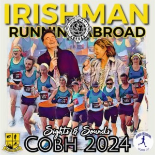 Cobh 2024 - The Sights & Sounds Episode - Live From Cobh