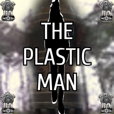 The Plastic Man