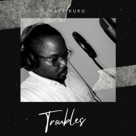 Troubles | Boomplay Music