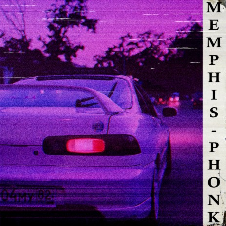 Memphis Phonk | Boomplay Music