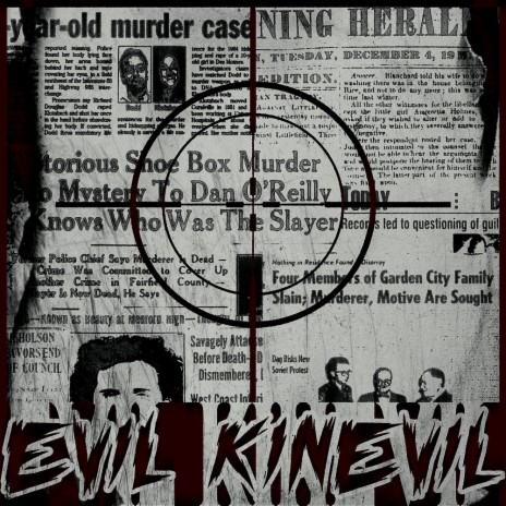 Evil Kinevil ft. BabyDrill