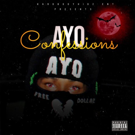 Ayo Confessions | Boomplay Music