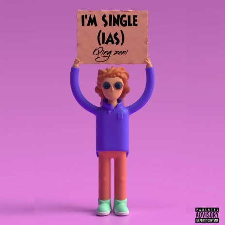 I’m Single (Ias) | Boomplay Music