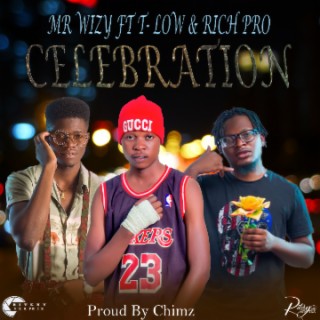 Celebration ft t low, Rich pro