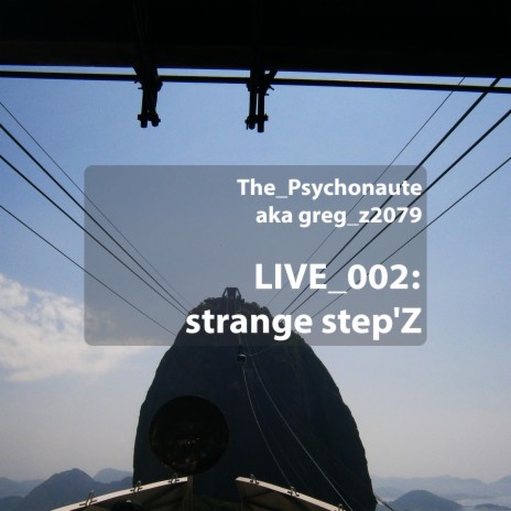 sampling live 2 (strange step'Z) (Live) | Boomplay Music